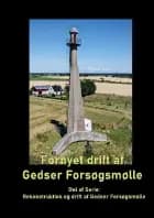 Fornyet drift af Gedser Forsøgsmølle - 2021