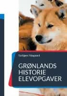 Grønlands Historie af Torbjørn Ydegaard