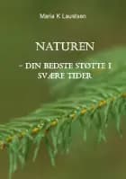 Naturen af Maria Laustsen