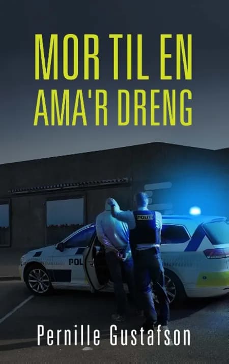 Mor til en Ama'r dreng af Pernille Gustafson