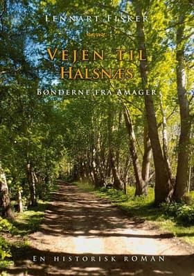 Vejen til Halsnæs af Lennart Fisker
