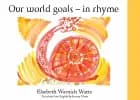 Our world goals af Elsebeth Warnich Watts