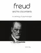 Freud and his discontents af Derek Dey
