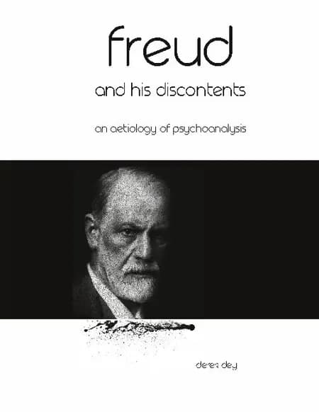 Freud and his discontents af Derek Dey
