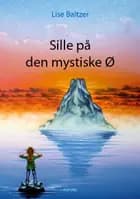 Sille på den mystiske Ø