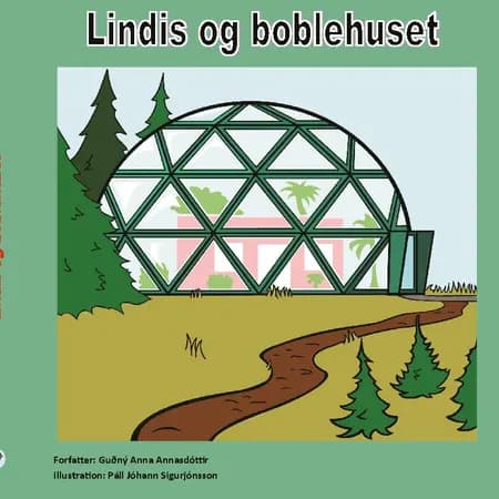 Lindis og boblehuset af Guðný Anna Annadóttir
