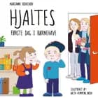 Hjaltes Første Dag I Børnehave