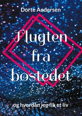Flugten fra bostedet af Dorte Andersen