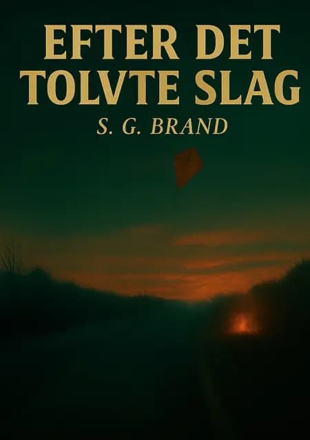 Efter Det Tolvte Slag af S. G. Brand