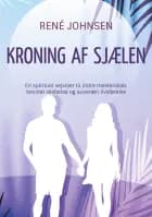 Kroning af sjælen af René Johnsen