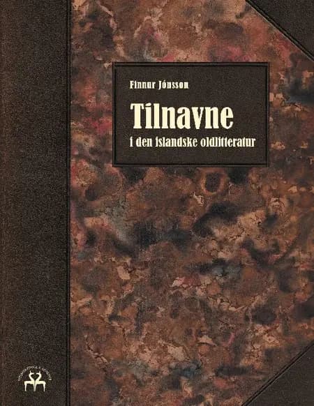 Tilnavne i den islandske oldlitteratur af Finnur Jónsson
