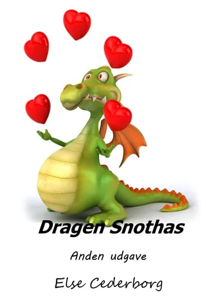 DRAGEN SNOTHAS af Else Cederborg