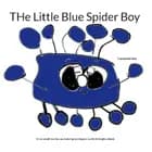 THe Little Blue Spider Boy