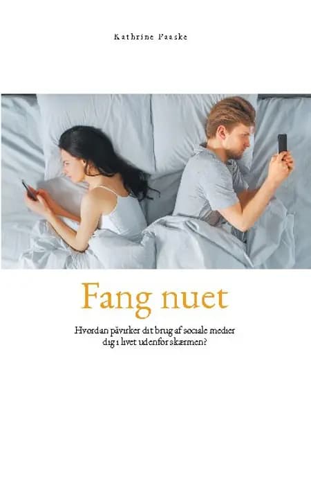 Fang nuet af Kathrine Paaske