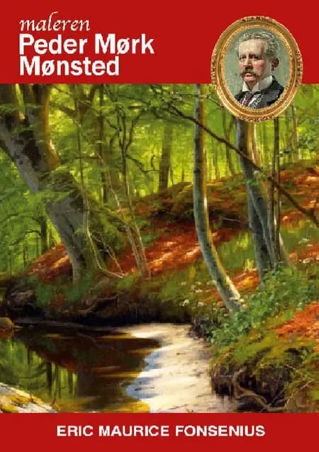 Peder Mørk Mønsted af Eric Maurice Fonsenius