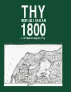 Thy som det var år 1800 af Niels Møller