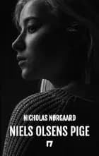 Niels Olsens pige af Nicholas Nørgaard