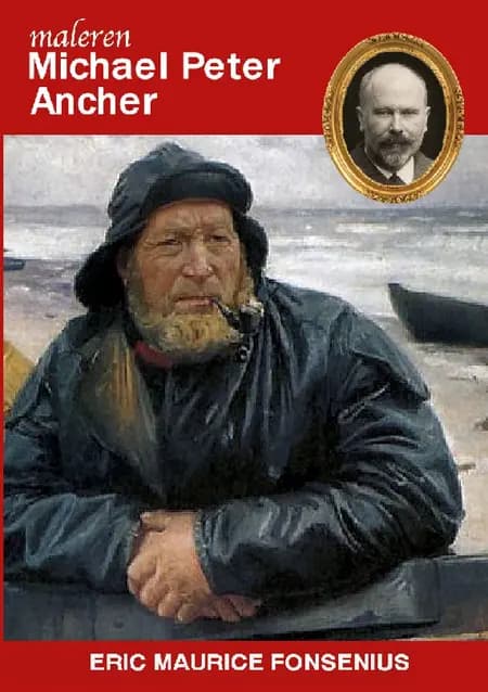 Michael Peter Ancher af Eric Maurice Fonsenius