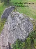 Alfred og Alfestenen