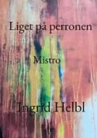 Liget på perronen af Ingrid Helbl