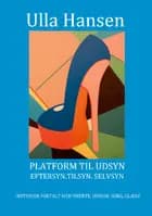 Platform til udsyn af Ulla Hansen