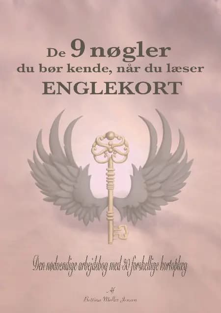 De 9 nøgler du bør kende, når du læser englekort af Bettina Møller Jensen