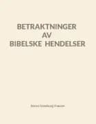 Betraktninger av bibelske hendelser