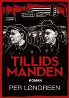 Tillidsmanden af Per Løngreen