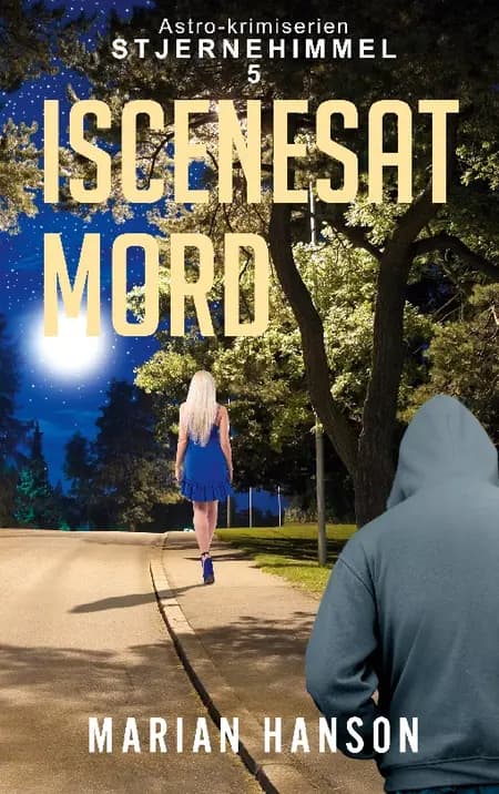 Iscenesat Mord af Marian Hanson