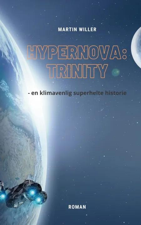 Hypernova: Trinity af Martin Willer