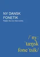 Ny dansk fonetik af Ruben Schachtenhaufen