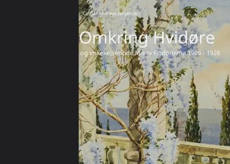 Omkring Hvidøre af Caspar Andreas Jørgensen