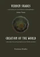Verden skabes Creation of the world