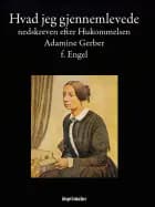 Hvad jeg gjennemlevede