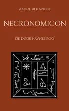 Necronomicon af Abdul Alhazred