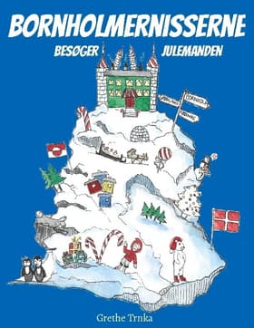 Bornholmernisserne besøger Julemanden af Grethe Trnka