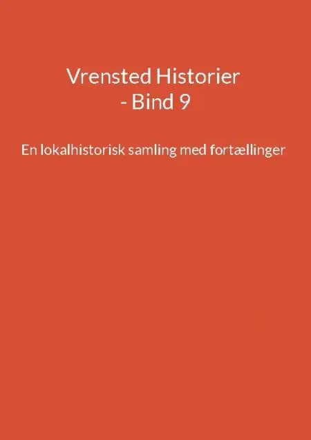 Vrensted Historier af Jens Otto Madsen