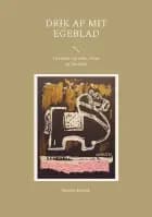 Drik af mit egeblad