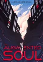 An Augmented Soul af Andreas Hede