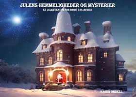 Julens hemmeligheder og mysterier af Karin Ordell