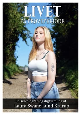 Livet på prøveperiode af Laura Swane