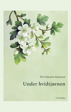 Under hvidtjørnen af Pia Valentin Sørensen
