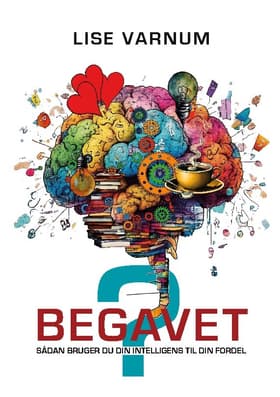 Begavet? af Lise Varnum