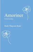 Amoriner af Ruth Thaysen Kjær