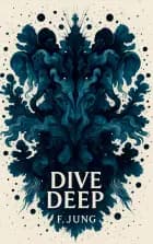 Dive Deep