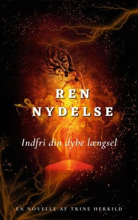Ren Nydelse af Trine Herkild