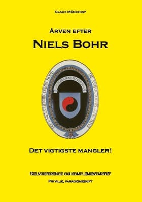 Arven efter Niels Bohr af Claus Münchow