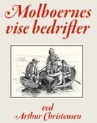 Molboernes vise Bedrifter