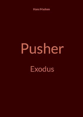 Pusher af Hans Madsen