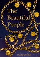 The Beautiful People af Thorbjørn Winther